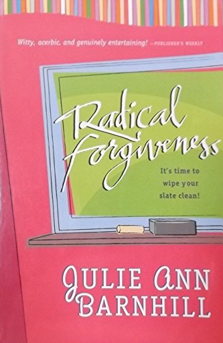 Stock image for Radical Forgiveness: It's time to wipe your slate clean! for sale by SecondSale