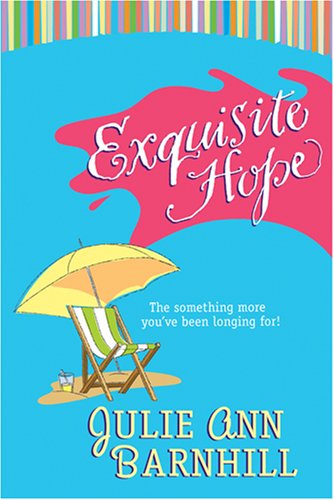 Stock image for Exquisite Hope for sale by Gulf Coast Books