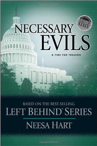 9781414300399: Necessary Evils: A Time for Treason: 3 (Left Behind Political (Paperback))