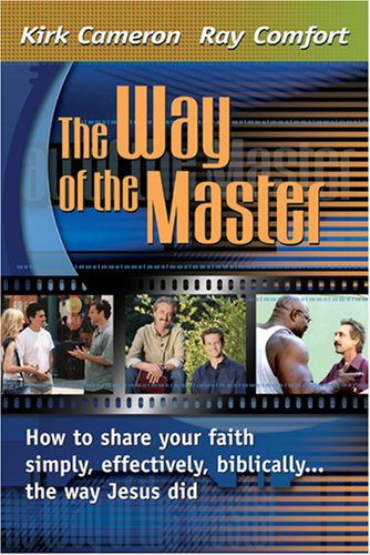 9781414300610: Way Of The Master: How to Share Your Faith Simply, Effectively, Biblically-- The Way Jesus Did