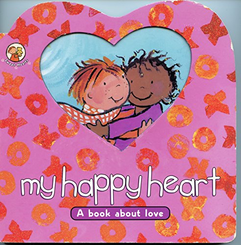 My Happy Heart (Sweet Hearts) (9781414300634) by Lloyd-Jones, Sally