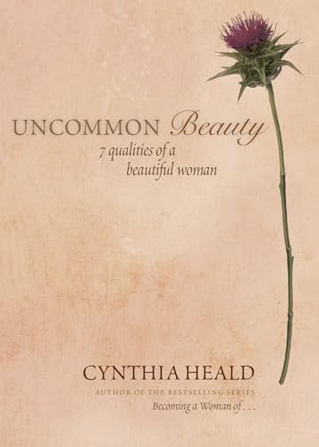 Stock image for Uncommon Beauty: 7 Qualities of a Beautiful Woman for sale by SecondSale