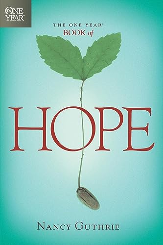 Beispielbild fr The One Year Book of Hope: A 365-Day Devotional with Daily Scripture Readings and Uplifting Reflections that Encourage, Comfort, and Restore Joy (One Year Books) zum Verkauf von Dream Books Co.