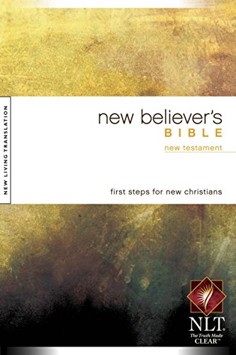 9781414302577: New Believer's Bible: New Living Translation, New Testament, First Steps For New Christians