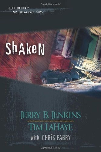 Stock image for Shaken (Left Behind: The Young Trib Force) for sale by Half Price Books Inc.