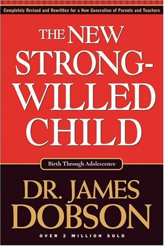 9781414302812: The New Strong-Willed Child