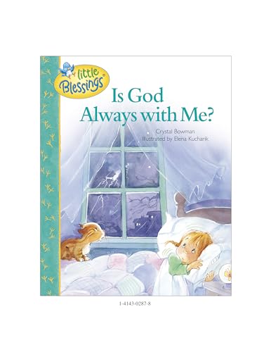 Beispielbild fr Is God Always with Me? (Little Blessings) zum Verkauf von SecondSale