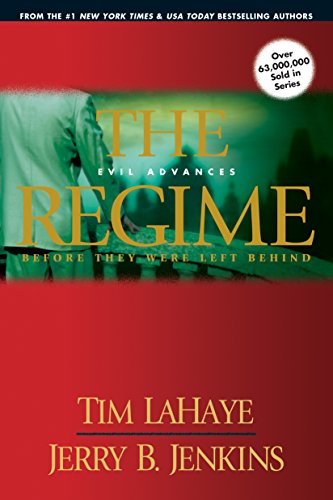 Stock image for The Regime: Evil Advances (Before They Were Left Behind, Book 2) for sale by Dream Books Co.
