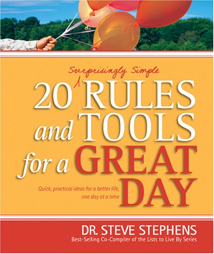 Stock image for 20 (Surprisingly Simple) Rules and Tools for a Great Day for sale by Better World Books: West