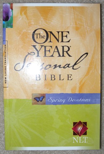 Beispielbild fr The One Year Seasonal Bible Spring Devotions zum Verkauf von Wonder Book