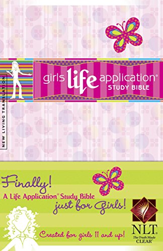 Stock image for Girls Life Application Study Bible NLT (Kid's Life Application Bible) for sale by Pink Casa Antiques