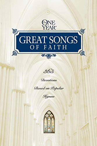 Imagen de archivo de The One Year Great Songs of Faith (One Year Books) a la venta por Once Upon A Time Books