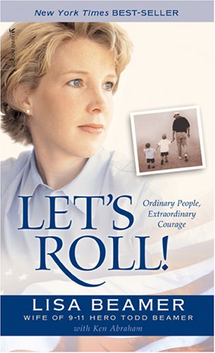 9781414307381: Let's Roll!: Ordinary People, Extraordinary Courage