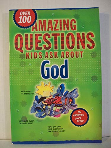 Stock image for Amazing Questions Kids Ask about God (Questions Children Ask) for sale by Wonder Book