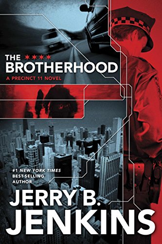 9781414309071: The Brotherhood: A Precinct 11 Novel (Precinct 11 Novels (Hardcover))