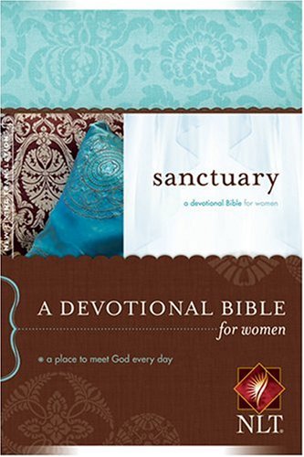 9781414309552: Sanctuary: New Living Translation Version, a Devotional Bible for Women