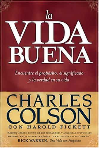 Imagen de archivo de La Vida Buena: Encuentre el Propssito, el Significado y la Verdad en su Vida = The Good Life a la venta por ThriftBooks-Dallas