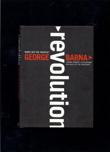 Revolution (9781414310169) by George Barna