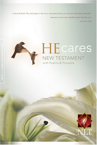 Stock image for He Cares NT W/Psalms & Proverbs New Living Translation: Pray for the Cure for sale by SecondSale