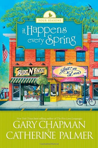 9781414311654: It Happens Every Spring (The Four Seasons of a Marriage Series #1)