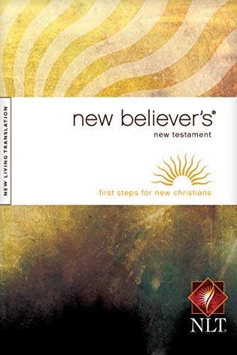 Stock image for NEW BELIEVER'S NEW TESTAMENT (FIRST STEPS FOR NEW CHRISTIANS) NLT NEW LIVING TRANSLATION BIBLE for sale by WONDERFUL BOOKS BY MAIL