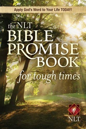 Beispielbild fr The NLT Bible Promise Book for Tough Times (NLT Bible Promise Books) zum Verkauf von Gulf Coast Books