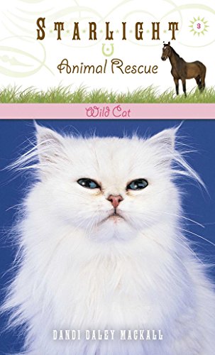 9781414312705: Wild Cat: 3 (Starlight Animal Rescue, 3)