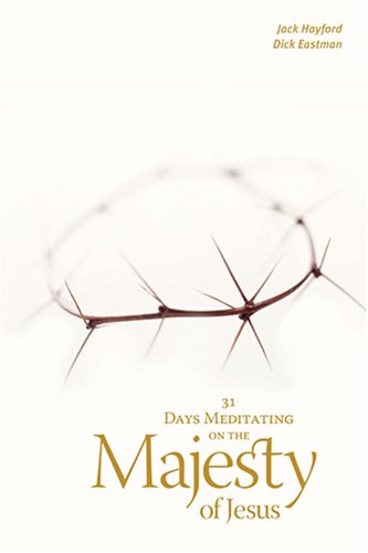 Stock image for 31 Days Meditating on the Majesty of Jesus for sale by Wonder Book