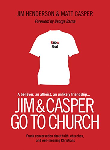 Beispielbild fr Jim and Casper Go to Church : Frank Conversation about Faith, Churches, and Well-Meaning Christians zum Verkauf von Better World Books