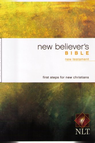Beispielbild fr New Believer's Bible New Testament First Steps for New Christians zum Verkauf von SecondSale