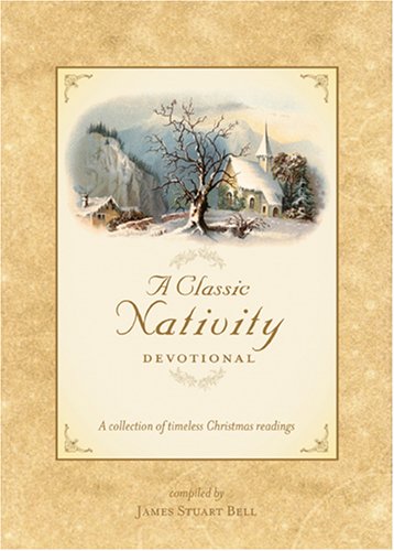 Beispielbild fr A Classic Nativity Devotional zum Verkauf von Orion Tech