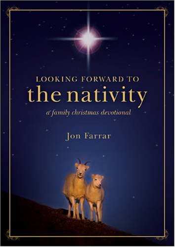 Beispielbild fr Looking Forward to the Nativity zum Verkauf von Wonder Book