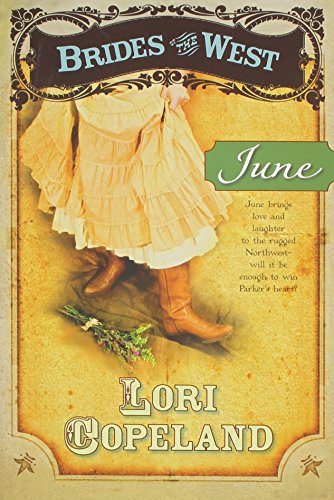 Beispielbild fr June (Brides of the West #2) zum Verkauf von Front Cover Books