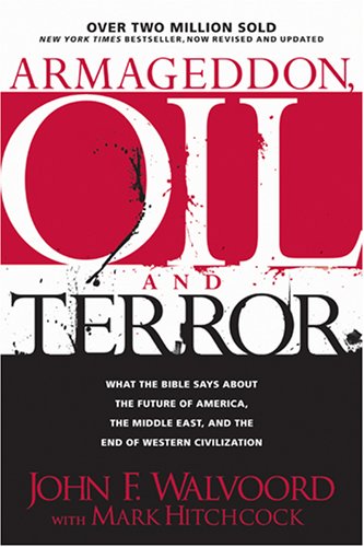 9781414315829: Armageddon, Oil, and Terror: What the Bible Says About the Future