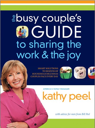 Stock image for The Busy Couple's Guide to Sharing the Work and the Joy for sale by ThriftBooks-Dallas