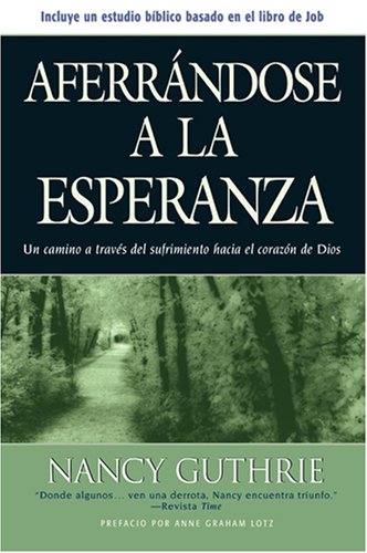 Stock image for Aferrándose a la Esperanza (Spanish Edition) for sale by HPB-Red