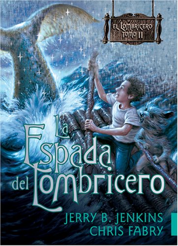 9781414322179: La Espada Del Lombricero (Lombricero/ the Wormling)