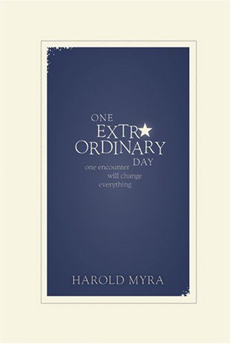 One Extraordinary Day (9781414323589) by Myra, Harold