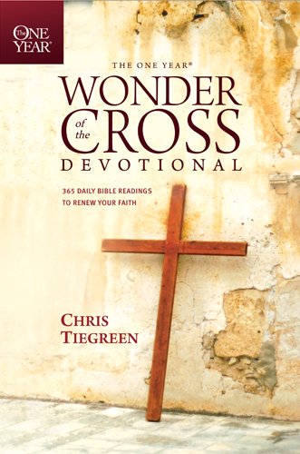 Stock image for The One Year Wonder of the Cross Devotional: 365 Daily Bible Readings to Renew Your Faith for sale by ThriftBooks-Phoenix