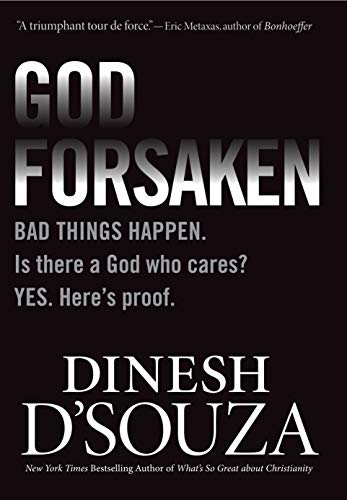 Beispielbild fr Godforsaken: Bad Things Happen. Is there a God who cares? Yes. Here?s proof. zum Verkauf von Gulf Coast Books