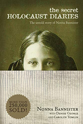 Stock image for The Secret Holocaust Diaries: The Untold Story of Nonna Bannister for sale by Orion Tech