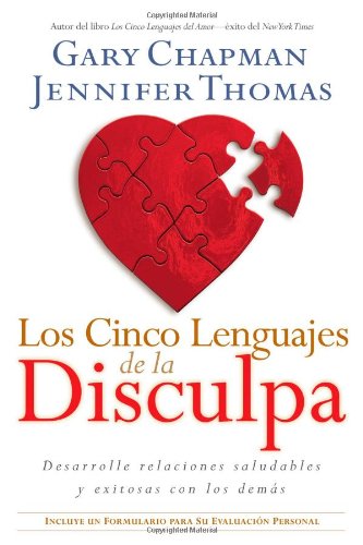 9781414325682: Los Cinco Lenguajes de la Disculpa / The Five Languages of Apology: Desarrolle Relaciones Saludables Y Exitosas Con Los Demas