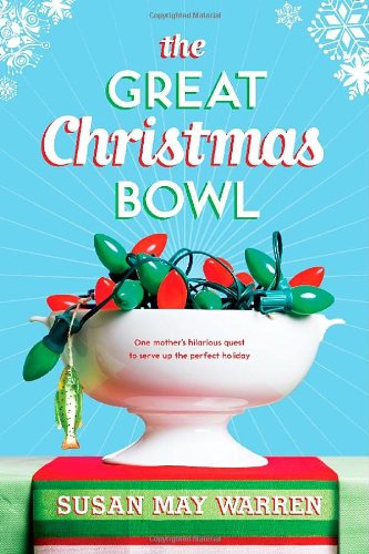 Stock image for The Great Christmas Bowl for sale by Reliant Bookstore