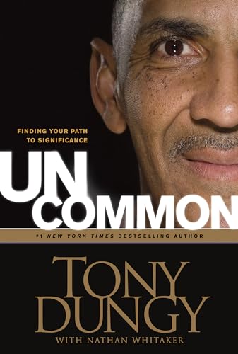 9781414326818: Uncommon: Finding Your Path to Significance