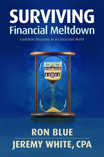 Imagen de archivo de Surviving Financial Meltdown: Confident Decisions in an Uncertain World a la venta por Orion Tech