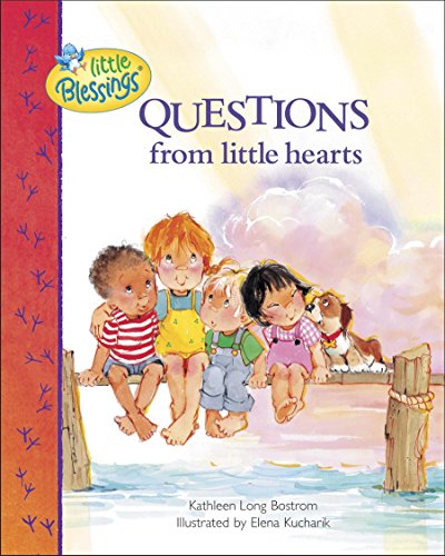 Stock image for Questions from Little Hearts (Little Blessings) for sale by Zoom Books Company