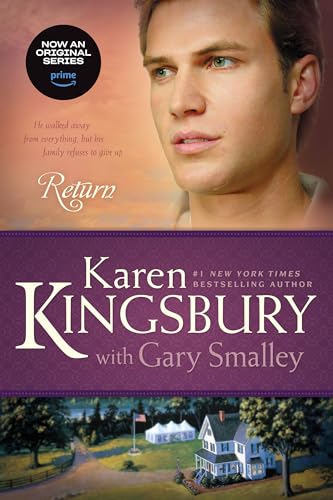 Return: The Baxter Family, Redemption Series (Book 3) Clean, Contemporary Christian Fiction (9781414333021) by Kingsbury, Karen; Smalley, Gary