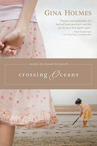 Beispielbild fr Crossing Oceans zum Verkauf von Better World Books