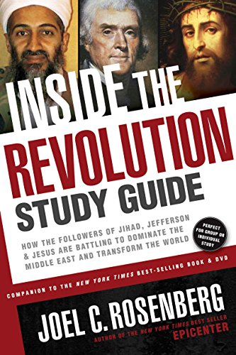 Stock image for Inside the Revolution : How the Followers of Jihad, Jefferson and Jesus Are Battling to Dominate the Middle East and Transform the World for sale by Better World Books