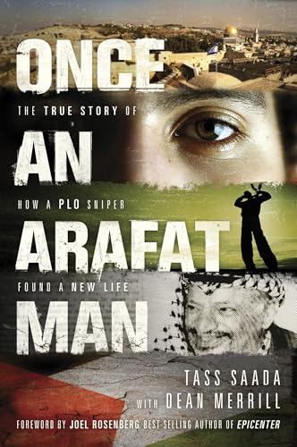 Imagen de archivo de Once an Arafat Man: The True Story of How a PLO Sniper Found a New Life a la venta por Off The Shelf